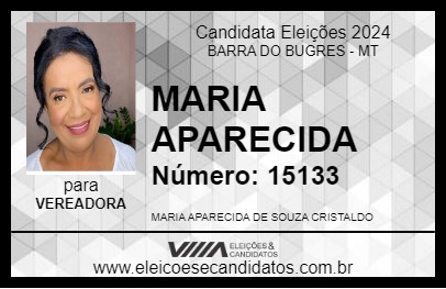 Candidato MARIA APARECIDA 2024 - BARRA DO BUGRES - Eleições