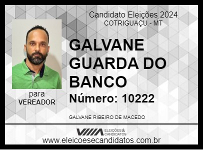 Candidato GALVANE GUARDA DO BANCO 2024 - COTRIGUAÇU - Eleições