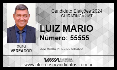 Candidato LUIZ MARIO 2024 - GUIRATINGA - Eleições