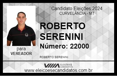 Candidato ROBERTO SERENINI 2024 - CURVELÂNDIA - Eleições