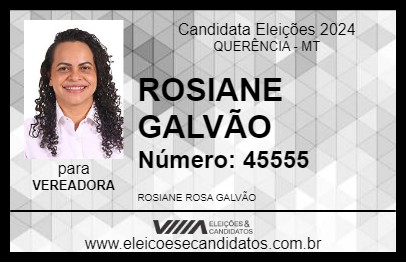 Candidato ROSIANE GALVÃO 2024 - QUERÊNCIA - Eleições