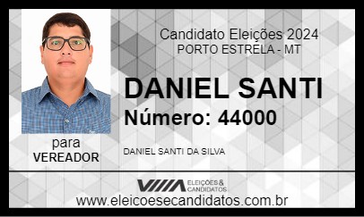 Candidato DANIEL SANTI 2024 - PORTO ESTRELA - Eleições