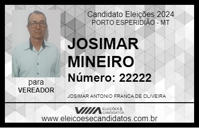 Candidato JOSIMAR MINEIRO 2024 - PORTO ESPERIDIÃO - Eleições