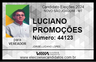 Candidato LUCIANO PROMOÇÕES 2024 - NOVO SÃO JOAQUIM - Eleições