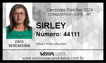 Candidato SIRLEY 2024 - CONQUISTA D\OESTE - Eleições