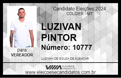 Candidato LUZIVAN PINTOR 2024 - COLÍDER - Eleições