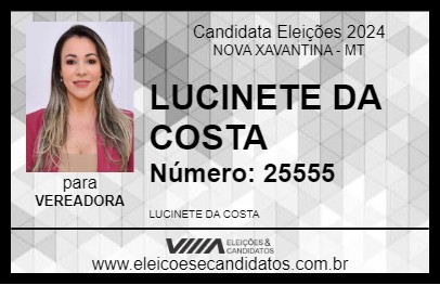 Candidato LUCINETE DA COSTA 2024 - NOVA XAVANTINA - Eleições