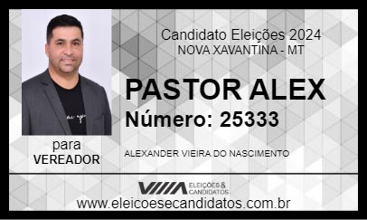 Candidato PASTOR ALEX 2024 - NOVA XAVANTINA - Eleições