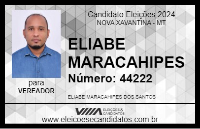 Candidato ELIABE MARACAHIPES 2024 - NOVA XAVANTINA - Eleições