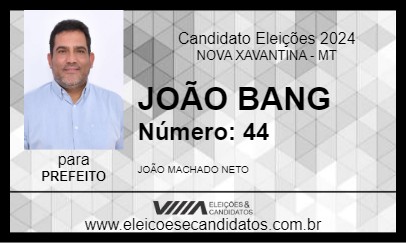 Candidato JOÃO BANG 2024 - NOVA XAVANTINA - Eleições