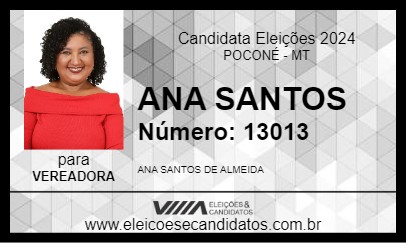 Candidato ANA SANTOS  2024 - POCONÉ - Eleições