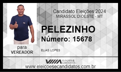 Candidato PELEZINHO 2024 - MIRASSOL D\OESTE - Eleições