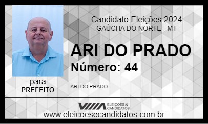 Candidato ARI DO PRADO 2024 - GAÚCHA DO NORTE - Eleições