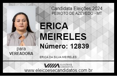 Candidato ERICA MEIRELES 2024 - PEIXOTO DE AZEVEDO - Eleições