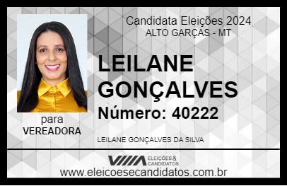 Candidato LEILANE GONÇALVES 2024 - ALTO GARÇAS - Eleições