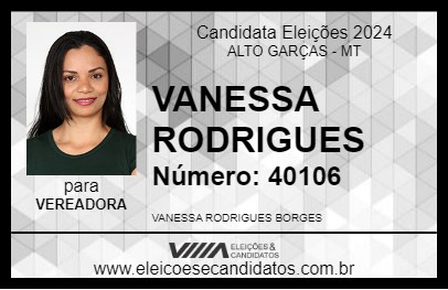 Candidato VANESSA RODRIGUES 2024 - ALTO GARÇAS - Eleições