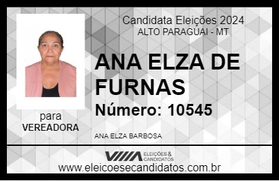 Candidato ANA ELZA DE FURNAS 2024 - ALTO PARAGUAI - Eleições