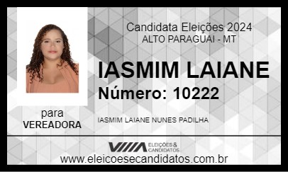 Candidato IASMIM LAIANE 2024 - ALTO PARAGUAI - Eleições