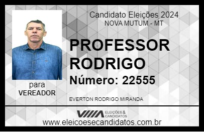 Candidato PROFESSOR RODRIGO 2024 - NOVA MUTUM - Eleições