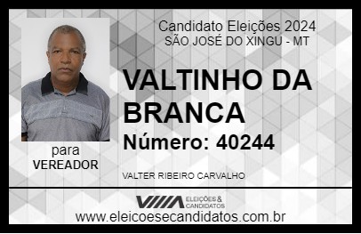 Candidato VALTINHO DA BRANCA 2024 - SÃO JOSÉ DO XINGU - Eleições