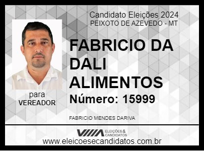 Candidato FABRICIO DA DALI ALIMENTOS 2024 - PEIXOTO DE AZEVEDO - Eleições