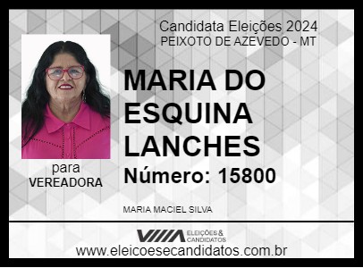 Candidato MARIA DO ESQUINA LANCHES 2024 - PEIXOTO DE AZEVEDO - Eleições