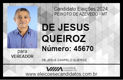 Candidato DE JESUS QUEIROZ 2024 - PEIXOTO DE AZEVEDO - Eleições