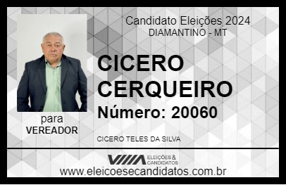 Candidato CICERO CERQUEIRO 2024 - DIAMANTINO - Eleições