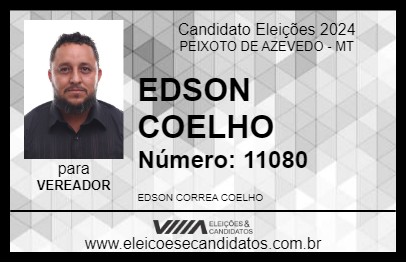 Candidato EDSON COELHO 2024 - PEIXOTO DE AZEVEDO - Eleições