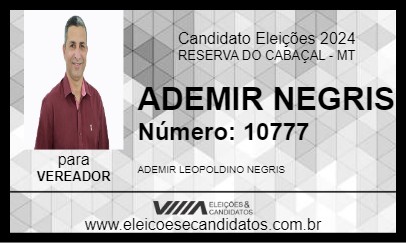 Candidato ADEMIR NEGRIS 2024 - RESERVA DO CABAÇAL - Eleições