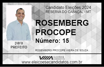 Candidato ROSEMBERG PROCOPE 2024 - RESERVA DO CABAÇAL - Eleições