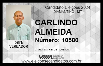 Candidato CARLINDO ALMEIDA 2024 - DIAMANTINO - Eleições