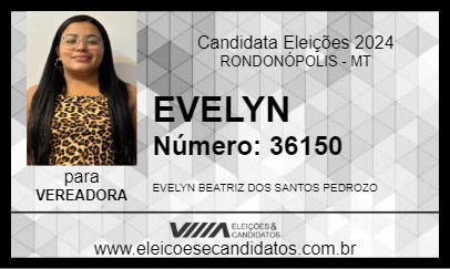 Candidato EVELYN 2024 - RONDONÓPOLIS - Eleições