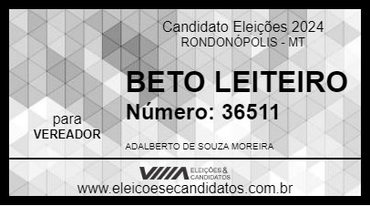 Candidato BETO LEITEIRO 2024 - RONDONÓPOLIS - Eleições