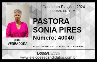 Candidato PASTORA SONIA PIRES 2024 - DIAMANTINO - Eleições