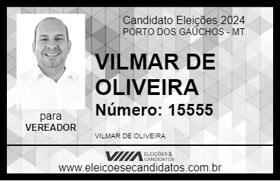 Candidato VILMAR DE OLIVEIRA 2024 - PORTO DOS GAÚCHOS - Eleições