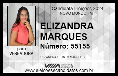 Candidato ELIZANDRA MARQUES 2024 - NOVO MUNDO - Eleições