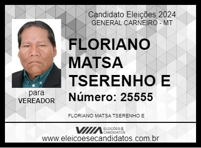 Candidato FLORIANO MATSA TSERENHO E 2024 - GENERAL CARNEIRO - Eleições