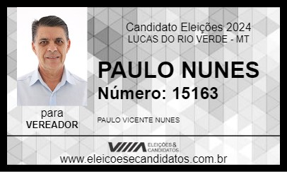 Candidato PAULO NUNES 2024 - LUCAS DO RIO VERDE - Eleições