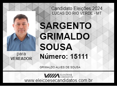 Candidato SARGENTO GRIMALDO SOUSA 2024 - LUCAS DO RIO VERDE - Eleições