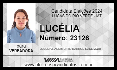 Candidato LUCÉLIA 2024 - LUCAS DO RIO VERDE - Eleições