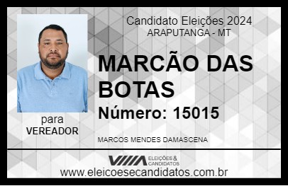 Candidato MARCÃO DAS BOTAS 2024 - ARAPUTANGA - Eleições