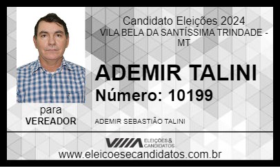 Candidato ADEMIR TALINI 2024 - VILA BELA DA SANTÍSSIMA TRINDADE - Eleições