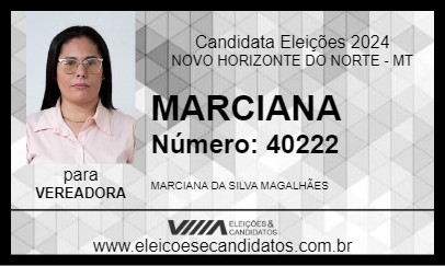 Candidato MARCIANA MAGALHÃES 2024 - NOVO HORIZONTE DO NORTE - Eleições