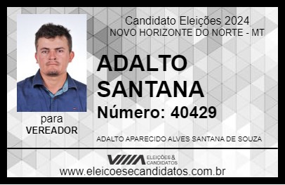 Candidato ADALTO SANTANA 2024 - NOVO HORIZONTE DO NORTE - Eleições