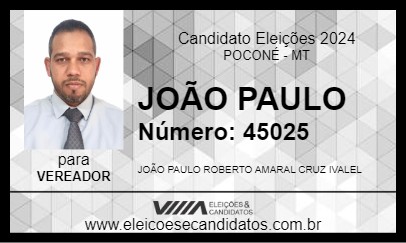 Candidato JOÃO PAULO 2024 - POCONÉ - Eleições