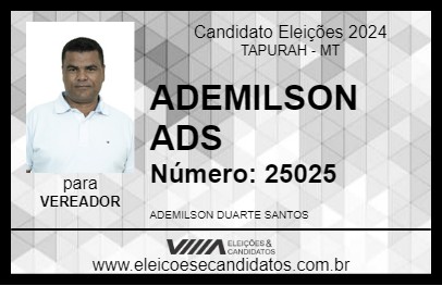 Candidato ADEMILSON ADS 2024 - TAPURAH - Eleições