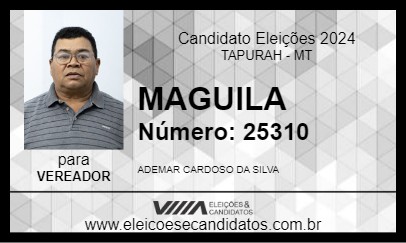 Candidato MAGUILA 2024 - TAPURAH - Eleições