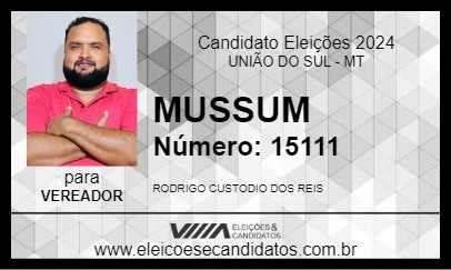 Candidato MUSSUM 2024 - UNIÃO DO SUL - Eleições