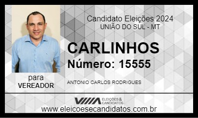 Candidato CARLINHOS 2024 - UNIÃO DO SUL - Eleições